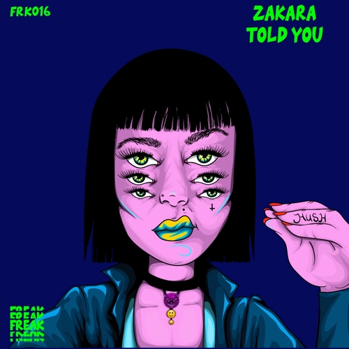 Zakara - TOLD YOU